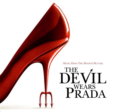 colonna sonora il diavolo veste prada|The Devil Wears Prada (soundtrack) .